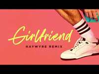 Thumbnail for the Haywyre - Charlie Puth - Girlfriend [Haywyre Remix] link, provided by host site