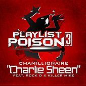 Thumbnail for the Chamillionaire - Charlie Sheen link, provided by host site