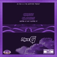 Thumbnail for the MIKE G - Chase Clouds Chopped Not Slopped link, provided by host site