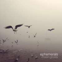 Thumbnail for the Ephemerals - Chasin Ghosts link, provided by host site