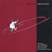 Thumbnail for the Geoff Achison - Chasing My Tail link, provided by host site