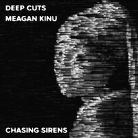 Thumbnail for the Deep Cuts - Chasing Sirens link, provided by host site