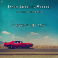 Thumbnail for the Jason Charles Miller - Chasing the Sun link, provided by host site