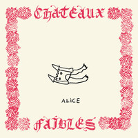 Thumbnail for the Alice - Châteaux faibles link, provided by host site