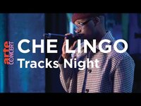 Thumbnail for the Ché - Che Lingo X TRACKS Night - ARTE Concert link, provided by host site