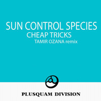 Thumbnail for the Sun Control Species - Cheap Tricks Tamir Ozana Remix link, provided by host site