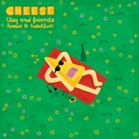 Thumbnail for the Clay and Friends - Cheese link, provided by host site