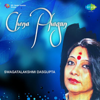 Thumbnail for the Swagatalakshmi Dasgupta - Chena Phagun link, provided by host site