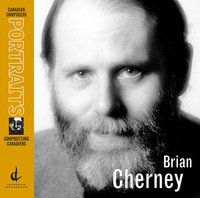 Thumbnail for the Brian Cherney - Cherney, B.: Like Ghosts From an Enchanter Fleeing / String Quartet No. 3 / In the Stillness of September (Canadian Composers Portraits) link, provided by host site
