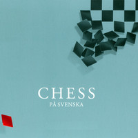 Thumbnail for the Chess på svenska kör & orkester - Chess link, provided by host site