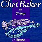 Thumbnail for the Chet Baker - Chet Baker With Strings: Heartbreak link, provided by host site