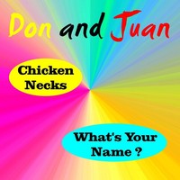 Thumbnail for the Don Juan - Chicken Necks link, provided by host site