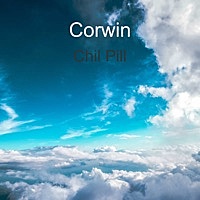 Thumbnail for the Corwin - Chil Pill link, provided by host site