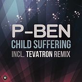 Thumbnail for the P-Ben - Child Suffering link, provided by host site