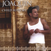 Thumbnail for the JoaQuin - Child Support (More Drama) link, provided by host site