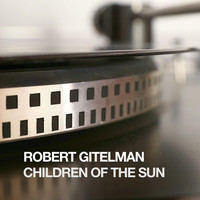 Thumbnail for the Robert Gitelman - Children Of The Sun link, provided by host site