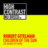 Thumbnail for the Robert Gitelman - Children of the Sun (Las Salinas 2012 Remix) link, provided by host site