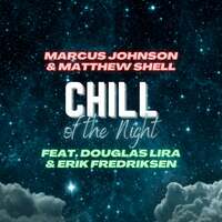 Thumbnail for the Marcus Johnson - Chill of the Night link, provided by host site