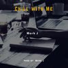 Thumbnail for the Mark J - Chill With Me link, provided by host site