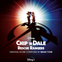 Thumbnail for the Brian Tyler - Chip 'n Dale: Rescue Rangers (Original Soundtrack) link, provided by host site