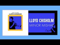 Thumbnail for the Lloyd - Chisholm - Minor Mishap Video link, provided by host site