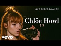 Thumbnail for the Chloe Howl - Chlöe Howl - 23 | Vevo Live Performance link, provided by host site