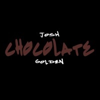 Thumbnail for the Josh Golden - Chocolate link, provided by host site