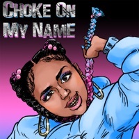 Thumbnail for the No.Lay - Choke on My Name link, provided by host site