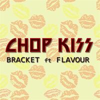 Thumbnail for the Bracket - Chop Kiss link, provided by host site