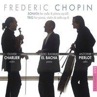 Thumbnail for the Frédéric Chopin - Chopin : Sonata, for Cello and Piano Op. 65 & Trio for Piano, Violin and Cello Op. 8 link, provided by host site