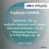 Thumbnail for the Frédéric Chopin - Chopin: Tarantelle, Op. 43, Andante spianato et grande polonaise brillante, Op. 22 & Polonaise-fantaisie, Op. 61 link, provided by host site