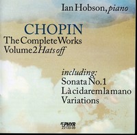 Thumbnail for the Frédéric Chopin - Chopin: The Complete Works, Vol. 2, "Hats Off" link, provided by host site