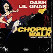 Thumbnail for the Da$h - Choppawalk link, provided by host site