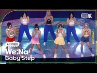 Thumbnail for the We;Na - [K-Choreo Tower Cam 4K] 위나 직캠 'Baby Step ' (Choreography) @MusicBank link, provided by host site