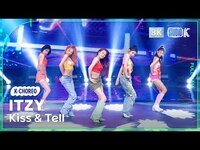 Thumbnail for the ITZY - [K-Choreo 8K] 있지 직캠 'Kiss & Tell' (ITZY Choreography) @MusicBank link, provided by host site