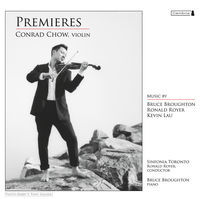 Thumbnail for the Sinfonia Toronto - Chow, Conrad: Premieres link, provided by host site