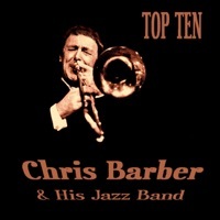 Thumbnail for the Chris Barber - Chris Barber Top Ten link, provided by host site