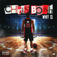 Thumbnail for the Why G - Chris Bosh link, provided by host site