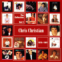 Thumbnail for the Chris Christian - Chris Christian: The Collection, Vol. 1 (1976-1981) link, provided by host site