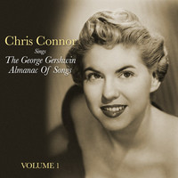 Thumbnail for the Chris Connor - Chris Connor Sings The George Gershwin Almanac Of Song, Vol. 1 link, provided by host site