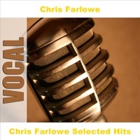 Thumbnail for the Chris Farlowe - Chris Farlowe Selected Hits link, provided by host site