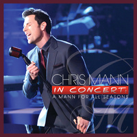 Thumbnail for the Chris Mann - Chris Mann In Concert: A Mann For All Seasons (Live from Sony Picture Studios/2012) link, provided by host site