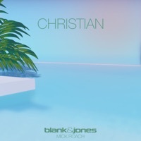 Thumbnail for the Blank & Jones - Christian link, provided by host site