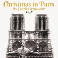 Thumbnail for the Charles Aznavour - Christmas in Paris by Charles Aznavour link, provided by host site