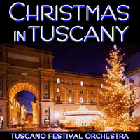 Thumbnail for the The Tuscano Festival Orchestra - Christmas in Tuscany - A Festive Holiday Concert link, provided by host site