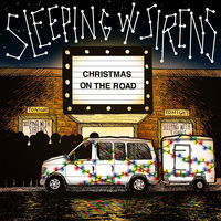 Thumbnail for the Sleeping With Sirens - Christmas on the Road link, provided by host site