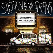 Thumbnail for the Sleeping With Sirens - Christmas on the Road link, provided by host site