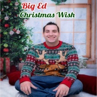 Thumbnail for the Big Ed - Christmas Wish link, provided by host site