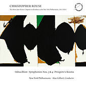 Thumbnail for the New York Philharmonic - Christopher Rouse: Odna Zhizn, Symphonies Nos. 3 & 4 and Prospero's Rooms link, provided by host site