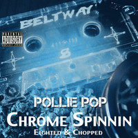 Thumbnail for the Pollie Pop - Chrome Spinnin' link, provided by host site